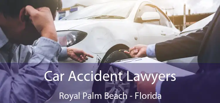 Car Accident Lawyers Royal Palm Beach - Florida