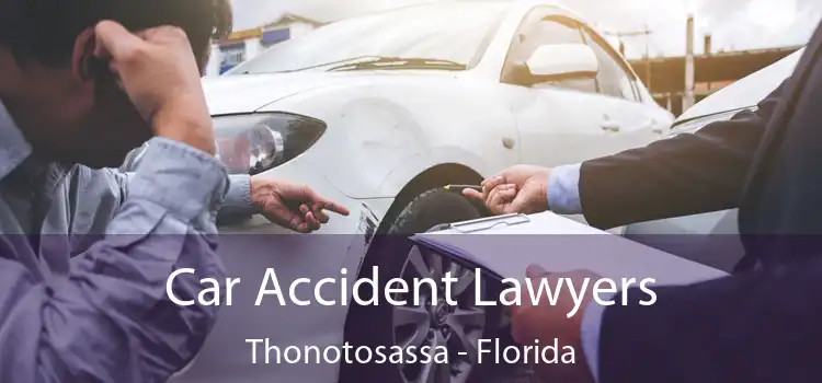 Car Accident Lawyers Thonotosassa - Florida