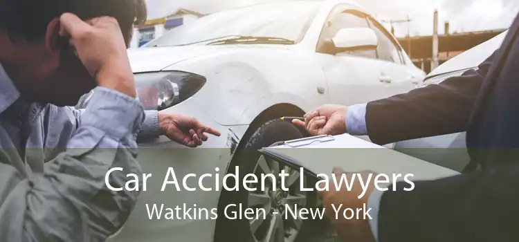 Car Accident Lawyers Watkins Glen - New York