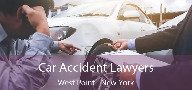 Car Accident Lawyers West Point - New York