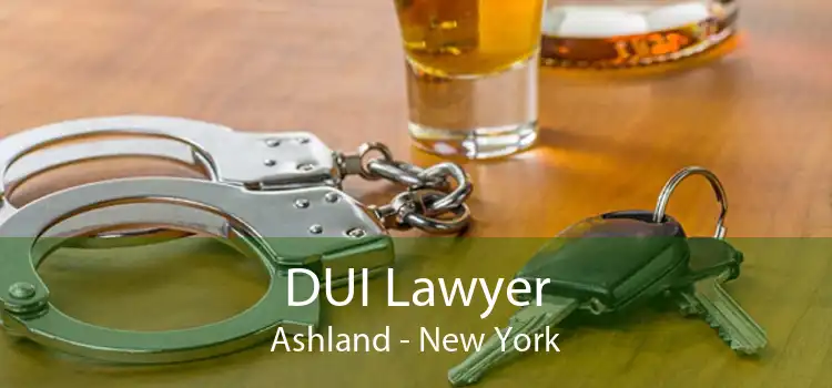 DUI Lawyer Ashland - New York