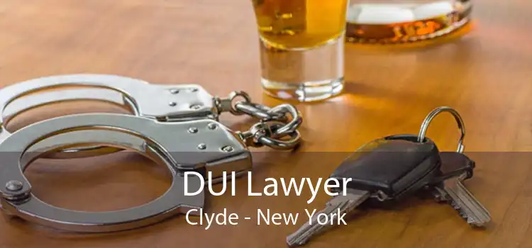 DUI Lawyer Clyde - New York