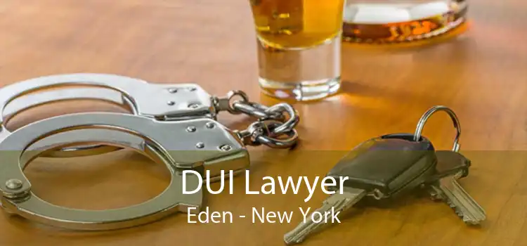 DUI Lawyer Eden - New York