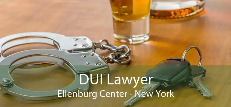DUI Lawyer Ellenburg Center - New York