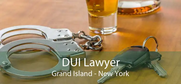 DUI Lawyer Grand Island - New York