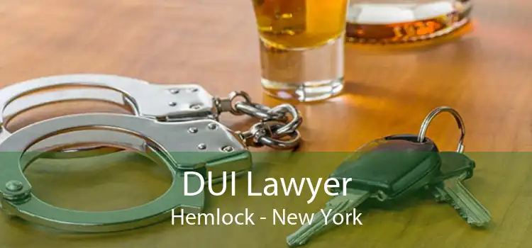 DUI Lawyer Hemlock - New York