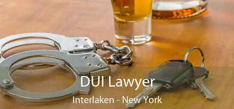 DUI Lawyer Interlaken - New York