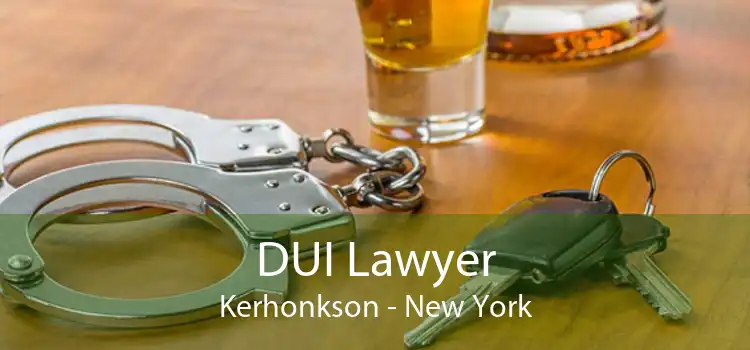 DUI Lawyer Kerhonkson - New York