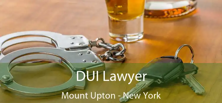 DUI Lawyer Mount Upton - New York