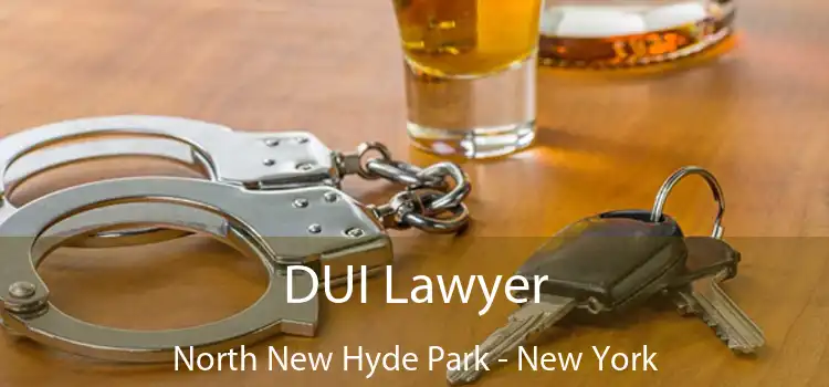 DUI Lawyer North New Hyde Park - New York