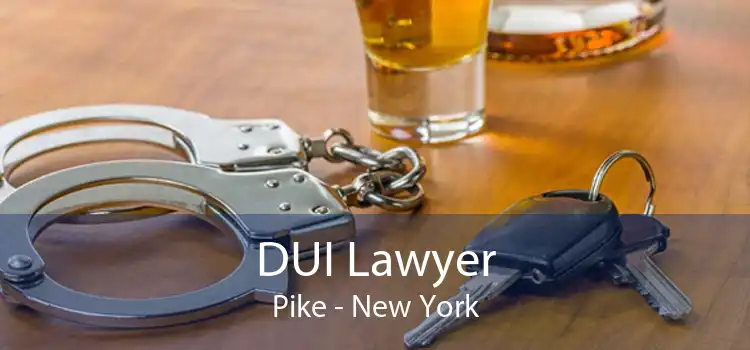 DUI Lawyer Pike - New York