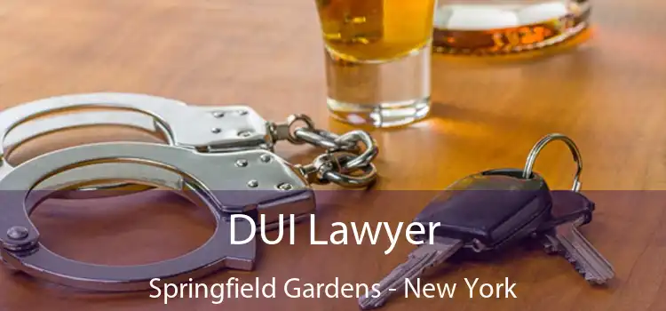 DUI Lawyer Springfield Gardens - New York