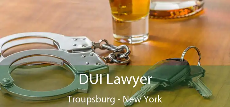 DUI Lawyer Troupsburg - New York