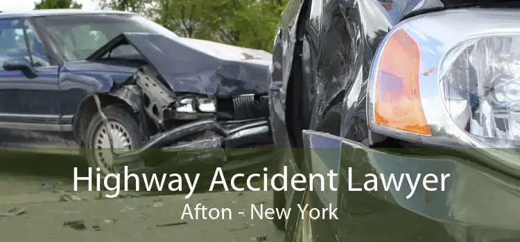 Highway Accident Lawyer Afton - New York