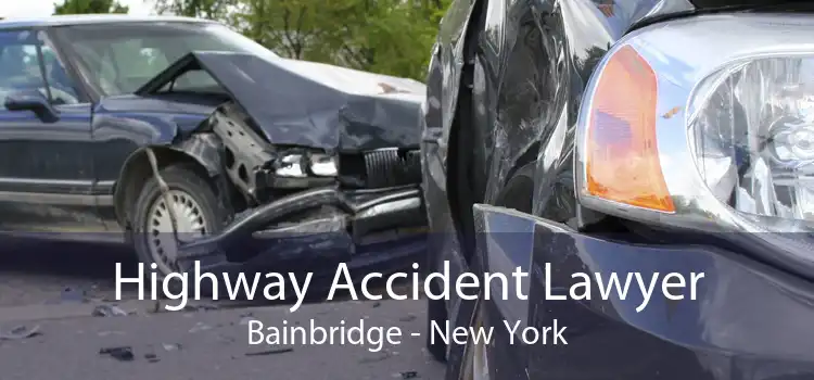 Highway Accident Lawyer Bainbridge - New York
