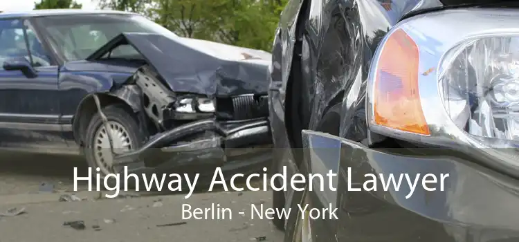 Highway Accident Lawyer Berlin - New York