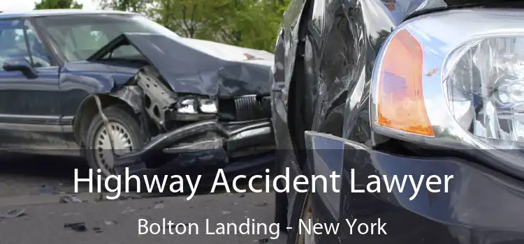 Highway Accident Lawyer Bolton Landing - New York