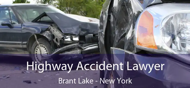 Highway Accident Lawyer Brant Lake - New York