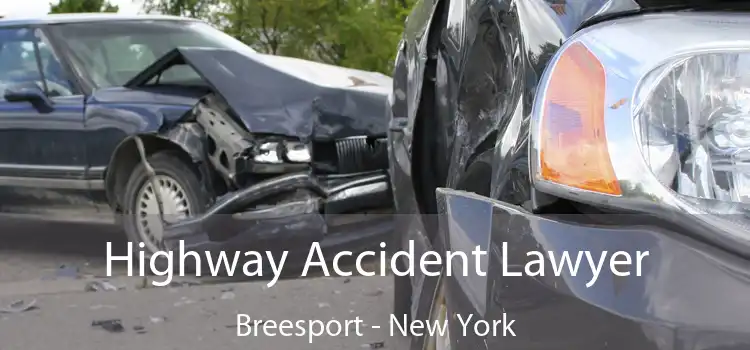 Highway Accident Lawyer Breesport - New York