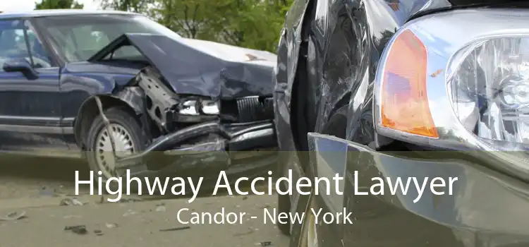 Highway Accident Lawyer Candor - New York