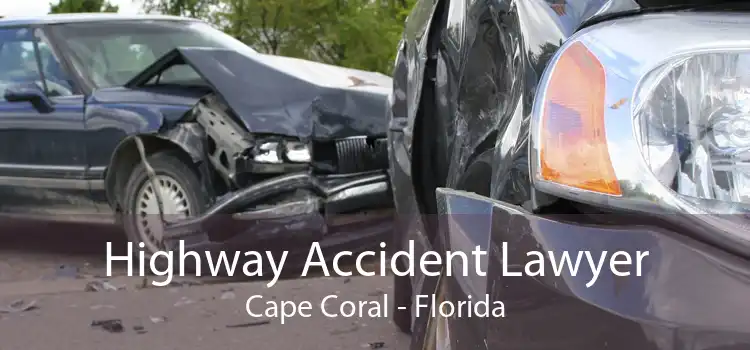 Highway Accident Lawyer Cape Coral - Florida