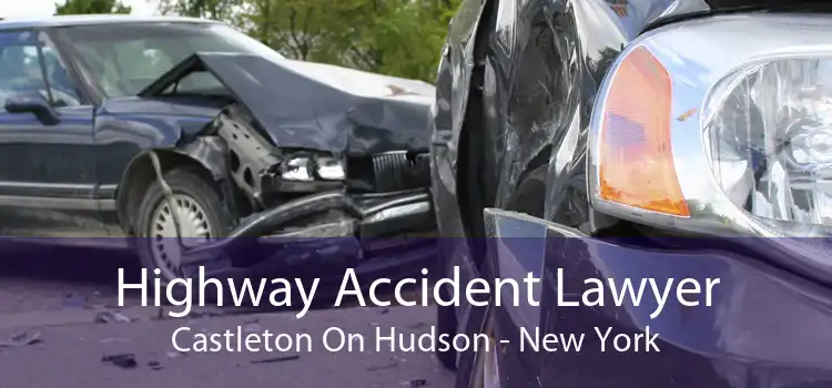 Highway Accident Lawyer Castleton On Hudson - New York