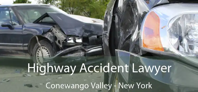 Highway Accident Lawyer Conewango Valley - New York