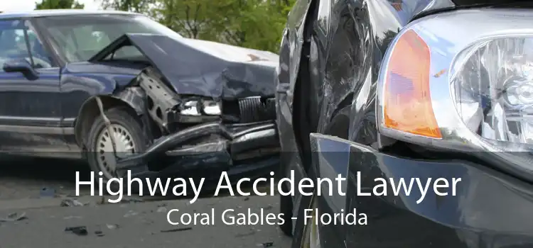 Highway Accident Lawyer Coral Gables - Florida