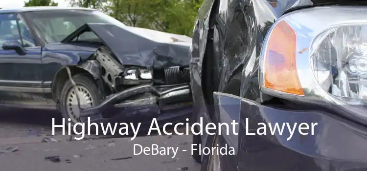 Highway Accident Lawyer DeBary - Florida