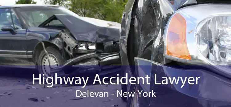 Highway Accident Lawyer Delevan - New York