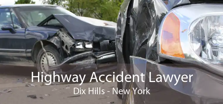 Highway Accident Lawyer Dix Hills - New York