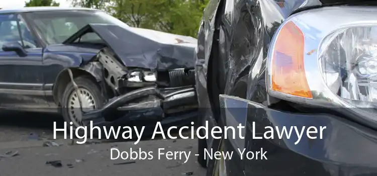 Highway Accident Lawyer Dobbs Ferry - New York