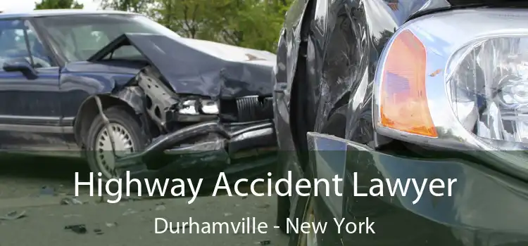 Highway Accident Lawyer Durhamville - New York