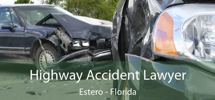 Highway Accident Lawyer Estero - Florida