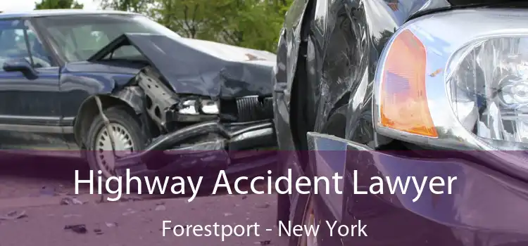 Highway Accident Lawyer Forestport - New York