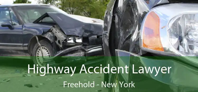 Highway Accident Lawyer Freehold - New York