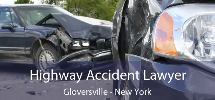 Highway Accident Lawyer Gloversville - New York