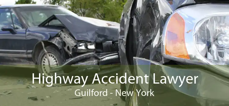 Highway Accident Lawyer Guilford - New York