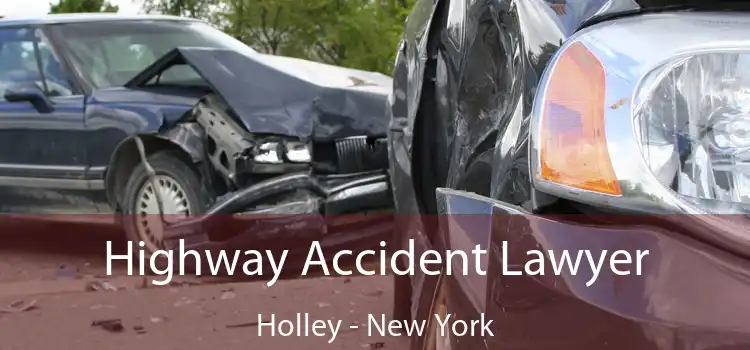 Highway Accident Lawyer Holley - New York