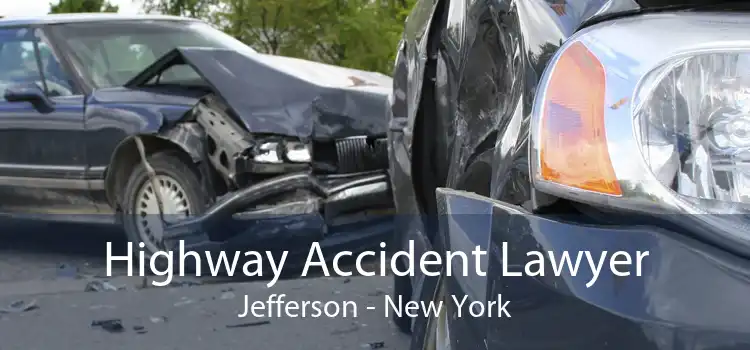 Highway Accident Lawyer Jefferson - New York
