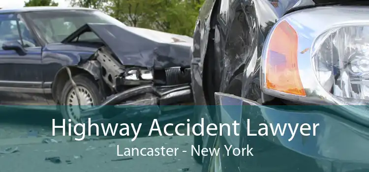 Highway Accident Lawyer Lancaster - New York