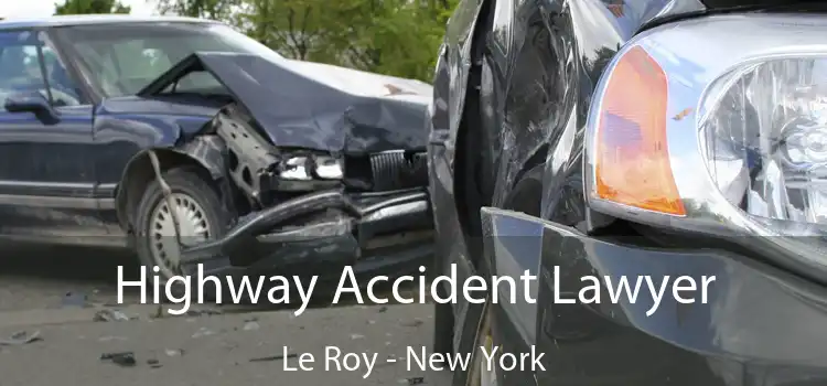Highway Accident Lawyer Le Roy - New York