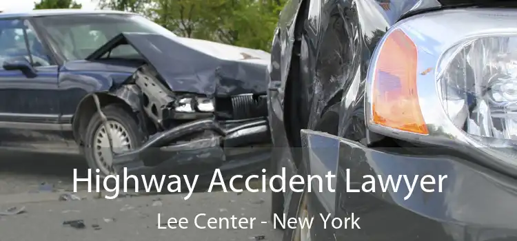 Highway Accident Lawyer Lee Center - New York