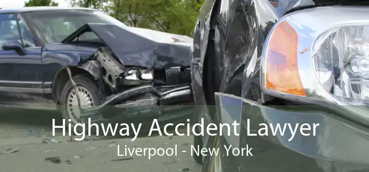 Highway Accident Lawyer Liverpool - New York