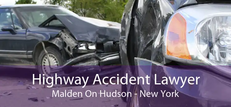 Highway Accident Lawyer Malden On Hudson - New York