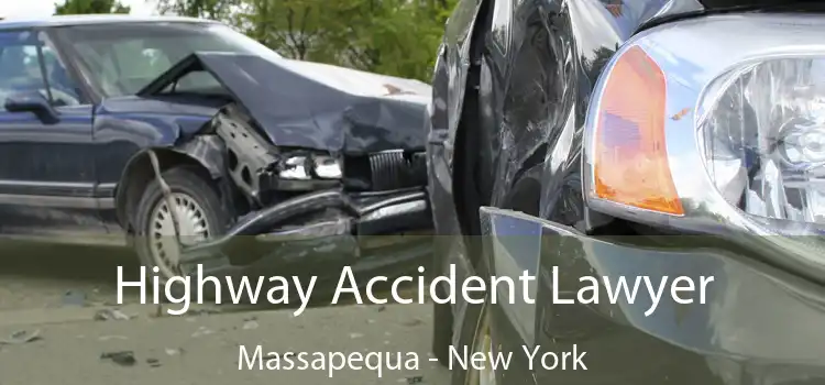 Highway Accident Lawyer Massapequa - New York