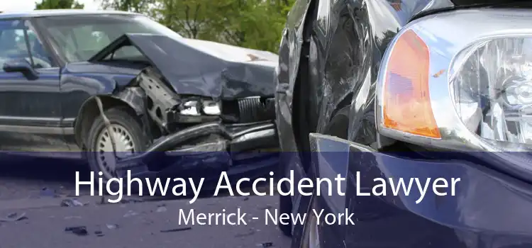 Highway Accident Lawyer Merrick - New York