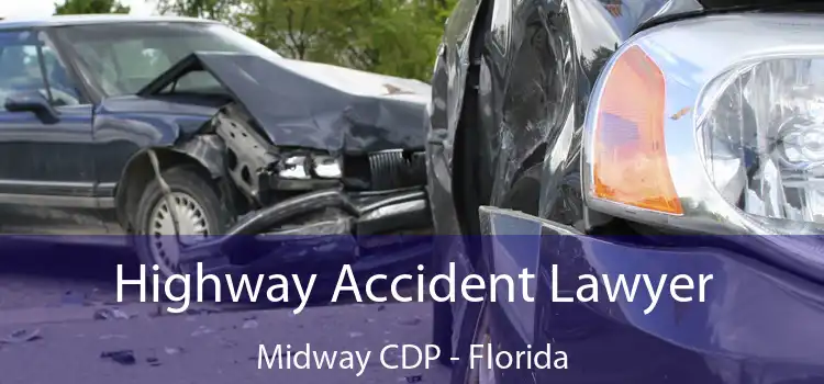 Highway Accident Lawyer Midway CDP - Florida