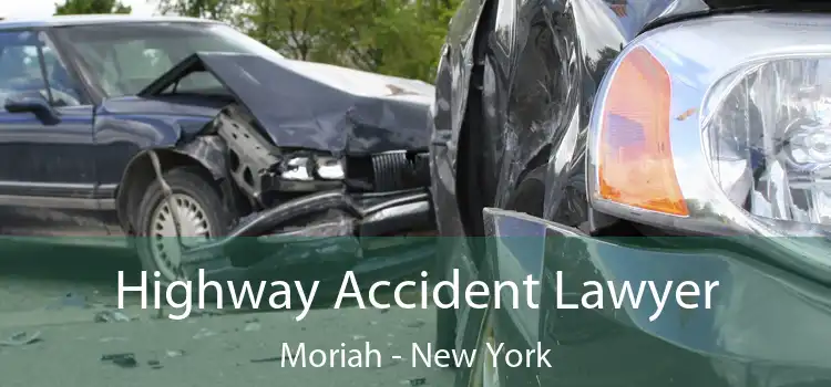 Highway Accident Lawyer Moriah - New York
