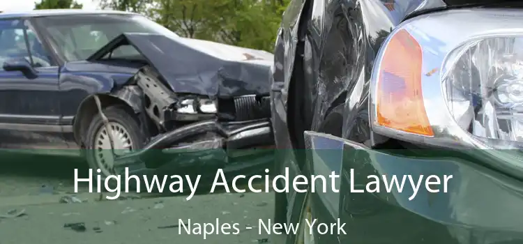 Highway Accident Lawyer Naples - New York